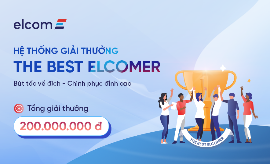 Chinh phục 200 triệu cùng hệ thống giải “The Best Elcomer”